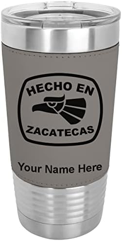 Lasergram 20oz ספל כוסות מבודד ואקום, Hecho en Zacatecas, חריטה בהתאמה אישית כללה