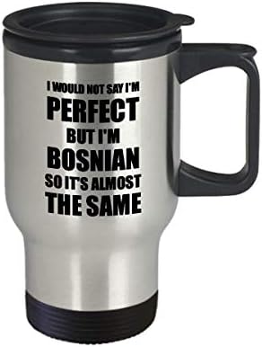 ספל נסיעות בוסני מצחיק בוסניה-הרצגובינה רעיון מתנה לגברים ציטוט גאווה אני מושלם תה קפה קפה 14 עוז מכסה מבודד מכסה